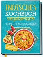 Indisches Kochbuch - vegetarisch Großekathöfer, Maria 9783969300909
