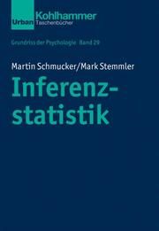 Inferenzstatistik Stemmler, Mark/Schmucker, Martin 9783170234390