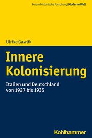 Innere Kolonisierung Gawlik, Ulrike 9783170425156