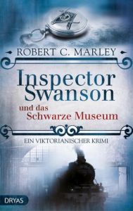 Inspector Swanson und das Schwarze Museum Marley, Robert C 9783940855695
