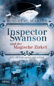 Inspector Swanson und der Magische Zirkel Marley, Robert C 9783940855640