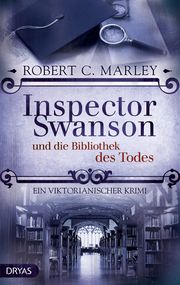 Inspector Swanson und die Bibliothek des Todes Marley, Robert C 9783948483067