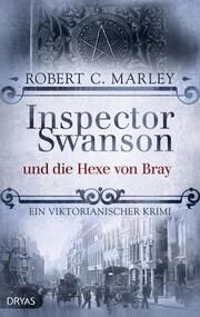 Inspector Swanson und die Hexe von Bray Marley, Robert C 9783986720179