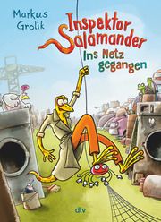 Inspektor Salamander - Ins Netz gegangen Grolik, Markus 9783423764599