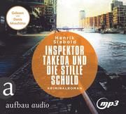 Inspektor Takeda und die stille Schuld Siebold, Henrik 9783961052585