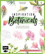 Inspiration Botanicals - Pflanzen und Blüten mit Watercolor malen Tessen, Kristin 9783745900224