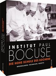 Institut Paul Bocuse - Die hohe Schule des Kochens  9783959613675