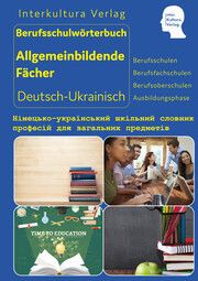 Interkultura Berufsschulwörterbuch für allgemeinbildende Fächer Interkultura Verlag 9783962134778