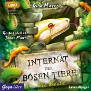 Internat der bösen Tiere 3 - Die Reise Mayer, Gina 9783833743115