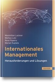 Internationales Management Maximilian Lackner/Harald Lembacher/René Pawera u a 9783446479852