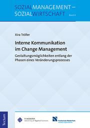 Interne Kommunikation im Change Management Tröller, Xira 9783828848399