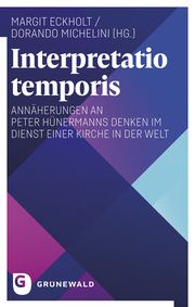 Interpretatio temporis Margit Eckholt/Dorando Michelini 9783786733645