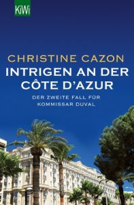 Intrigen an der Côte d'Azur Cazon, Christine 9783462047516