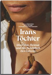 Irans Töchter Stefanie von Wietersheim/Leyla Piedayesh 9783766727039