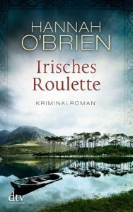 Irisches Roulette O'Brien, Hannah 9783423216319