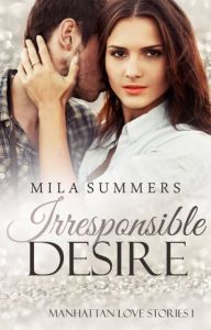 Irresponsible Desire Summers, Mila 9783739664040