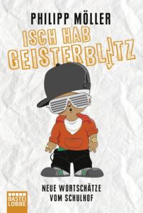 Isch hab Geisterblitz Möller, Philipp 9783404607822
