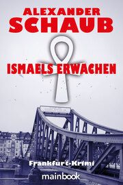 Ismaels Erwachen Schaub, Alexander 9783948987497