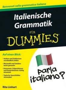 Italienische Grammatik für Dummies Linhart, Rita 9783527708581