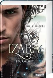 Izara - Sturmluft Dippel, Julia 9783522506489