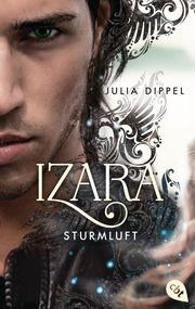 IZARA - Sturmluft Dippel, Julia 9783570314432
