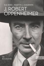 J. Robert Oppenheimer Bird, Kai/Sherwin, Martin J 9783548609805