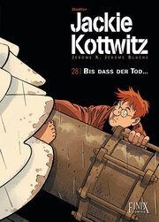 Jackie Kottwitz 28 - Bis das der Tod... Dodier, Alain 9783948057787