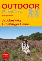 Jacobusweg Lüneburger Heide Barelds, Wolfgang 9783866867895