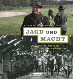 Jagd und Macht Ciesla, Burghard/Suter, Helmut 9783898090902