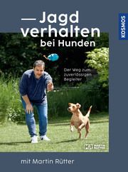 Jagdverhalten bei Hunden Rütter, Martin/Buisman, Andrea 9783440177006