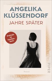 Jahre später Klüssendorf, Angelika 9783492318518