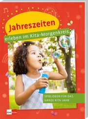 Jahreszeiten erleben im Kita-Morgenkreis  9783960462347