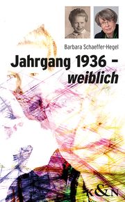 Jahrgang 1936 - weiblich Schaeffer-Hegel, Barbara 9783826071324