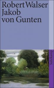 Jakob von Gunten Walser, Robert 9783518376119