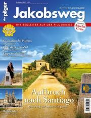 Jakobsweg - Aufbruch nach Santiago  9783946777168