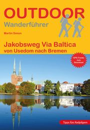 Jakobsweg Via Baltica Simon, Martin 9783866867598