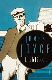 James Joyce, Dubliner - 15 teils autobiographisch geprägte Erzählungen Joyce, James 9783730612545