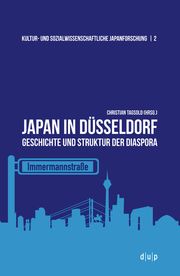 Japan in Düsseldorf Christian Tagsold 9783110662382
