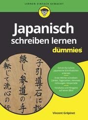 Japanisch schreiben lernen für Dummies Grépinet, Vincent 9783527715633