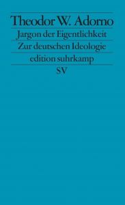 Jargon der Eigentlichkeit Adorno, Theodor W 9783518100912