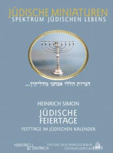 Jüdische Feiertage Heinrich Simon 9783933471567