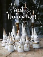 Jeanne d'Arc Living - Kreative Weihnachten mit Anno 1808 Toftegaard, Janne 9783735850713