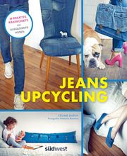 Jeans-Upcycling Dupuy, Céline/Baetens, Nathalie 9783517095370