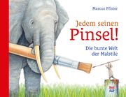 Jedem seinen Pinsel Pfister, Marcus 9783314107122