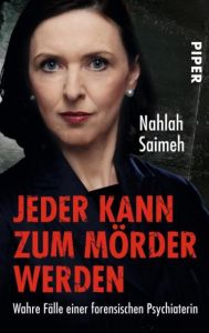 Jeder kann zum Mörder werden Saimeh, Nahlah 9783492300735