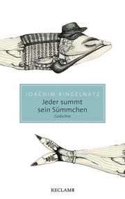 Jeder summt sein Sümmchen Ringelnatz, Joachim 9783150206010