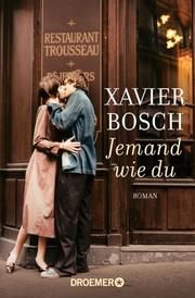 Jemand wie du Bosch, Xavier 9783426307359