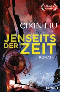 Jenseits der Zeit Liu, Cixin 9783453317666