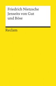 Jenseits von Gut und Böse Nietzsche, Friedrich 9783150071144