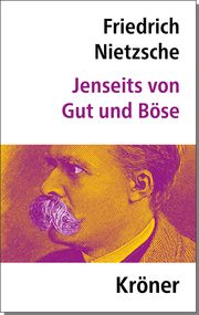Jenseits von Gut und Böse Nietzsche, Friedrich 9783520076120